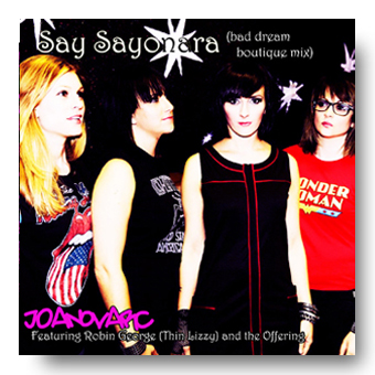 Say Sayonara (Bad Dream Boutique Mix) - JOANovARC and the Offering (Feat. RObin George © FK 2012
